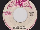 1st Press HOP label DENNIS BROWN - STICK BY ME b/w John Holt Pledging My Love