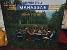 STEPHEN STILLS/MANASSAS RARE SEALED LP DOWN THE ROAD 1973 USA 1ST PRESS SD7250
