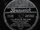 Billie Holiday 78 I'LL NEVER BE THE SAME Brunswick 7926 Teddy Wilson