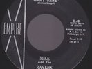 Orig MIKE AND THE RAVENS Goodbye To Mary Jane/Living EMPIRE Early 60's Garage 45