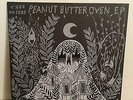 Thee Oh Sees-Peanut Butter Oven ep 12