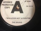 I'M A LOVER NOT A FIGHTER-THE BRAND (UK PYE DEMO) V. RARE