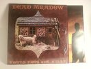 Dead Meadow - Howls From the Hills LP IN SHRINK OOP ORIG on Tolotta Records