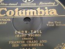 FRANCIS CRAIG & ORCH 78rpm Coon Tail / Red Rose COLUMBIA 1544-D Mint E+++
