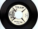 RARE ROCK N ROLL DJ 45 VG+ KELLY FOUR (EDDIE COCHRAN) - SO FINE BE MINE - LISTEN