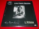 LP ITALIAN PROG LINO CAPRA VACCINA  L'ATTESA  CAMISASCA
