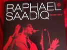 Raphael Saadiq. The Way I See It. 7