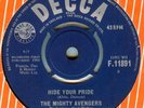 THE MIGHTY AVENGERS*HIDE YOUR PRIDE*BEAT*MOD*LISTEN TO IT