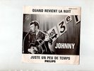 45T Juke Box Johnny Hallyday Philips B373.570F Quand Revient La Nuit