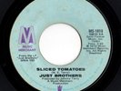 Northern Soul 45 JUST BROTHERS Sliced Tomatoes/You've Got The Love To Make Me