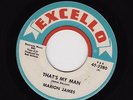 MARION JAMES - THAT`S MY MAN - EXCELLO original 7