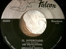 Los Desveladores - Falcon 45693 - 1960's - 45 RPM Record - Local TX Label - MBH