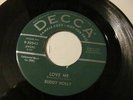 BUDDY HOLLY GREEN LABEL PROMO LOVE ME/YOU ARE MY ONE DESIRE  9-30543 MINT- 45