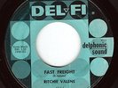 RITCHIE VALENS - FAST FREIGHT / BIG BABY BLUES- DEL-FI  45RPM  (1959)
