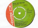 THE FLAMES YOU'VE LOST YOUR DATE  LITTLE GIRL NU BEAT  NB,028 ROCKSTEADY VG rare