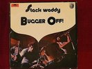 LP Stack Waddy Bugger Off