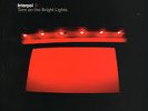 Interpol - Turn on the Bright Lights 10th anniversary Deluxe Vinyl set
