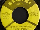 YOU GOT TO HAVE MONEY - The Exits (Gemini) *Rare Yellow Label Northern Soul 45*