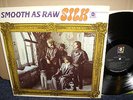 SILK - SMOOTH AS RAW SILK Orig ABC ABCS-694 LP US PSYCH ROCK M- rare Superb
