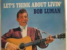 1960 UK WARNER BROTHERS LP - BOB LUMAN - LET'S THINK ABOUT LIVIN' - EXCELLENT