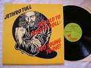 JETHRO TULL Too Old To Rock 'n' Roll Too Young To Die LP