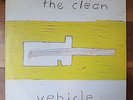 The Clean - Vehicle 1st Press LP Vinyl on Rough Trade. Flying Nun.
