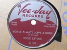 EDDIE TAYLOR You' ll Always Have A Home/Don't Knock At My Door VEE-JAY 206 E/E-