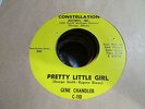 GENE CHANDLER Pretty Little Girl 45 CONSTELLATION VG++ stock copy