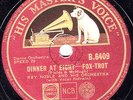 RARE AL BOWLLY /RAY NOBLE 78 DINNER AT EIGHT / WEEP NO MORE MY BABY HMV B6409 E+