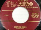 THE COASTERS 45 Down In Mexico ATCO Doo Wop ORIGINAL The Robins VG++ #BB1041