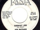Joe Bataan Subway Joe 45 '67 Latin Northern Soul DJ Promo Fania 455 vg original