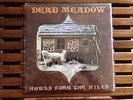 Dead Meadow - Howls From The Hills Vinyl LP
