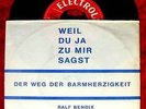 Single Ralf Bendix: Weil Du Ja zu mir sagst (Electrola E 22 538) D