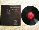 DAVE AND TONI ARTHUR - Hearken to the witches rune (1971 UK Trailer red lbl) EX