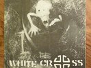 WHITE CROSS ‘Fascist’ 1982 US Hardcore 7” YoT, MINOR THREAT kbd MISFITS punk FIX