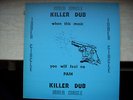 INNER CIRCLE ''KILLER DUB'' LP TOP RANKING SOUNDS FATMAN RIDDIM SECTION NM