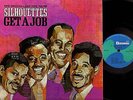 DOOWOP SOUL LP Silhouettes GET A JOB rare NORTHERN on GOODWAY 100 Not Me Baby