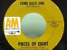 PIECES OF EIGHT come back girl / t.n.t. 7