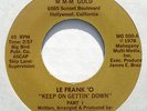 hear: LE FRANK 'O on M-M-M Gold M- modern/boogie 45 Keep On Gettin Down