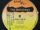 BANCHEEZ Didn't I Tell Ya/Start My Mission 12