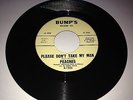 NORTHERN SOUL 45 -PEACHES Please Don't Take My Man BUMP'S 363 PROMO NM-