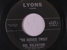 CAL VALENTINE: The Boogie Twist / Part 2 45 (wol) rare Blues & R&B