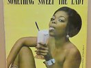 SOMETHING SWEET THE LADY -  V / A - OG MONO UK PAMA LP