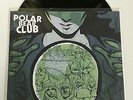 POLAR BEAR CLUB Drifting Thing 7inch Test Press / 17 saves the day avail