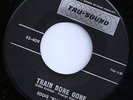 EDDIE KIRKLAND Train Done Gone 45 on Tru-Sound R&B/Blues Rocker ORIG. Listen