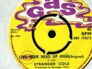 2013 STRANGER COLE-LIFT YOUR HEAD UP HIGH-EVERYDAY TOMORROW-GAS REGGAE 45 7