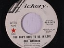 GAIL WYNTERS: You Don't Have To Be In Love / My Man 45 (dj) rare Soul