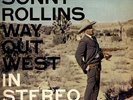 Sonny Rollins - Way Out West (LP NEU)