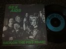 SEX AIDS Back On The Piss Again EP UK 1983 Punk HC KBD Oi CHAOTIC DISCHORD
