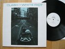 THE CLASH-WHITE RIOT LP-TOKYO 82-PUNK STRUMMER DAMNED SEX PISTOLS-GERMAN PRESSIN